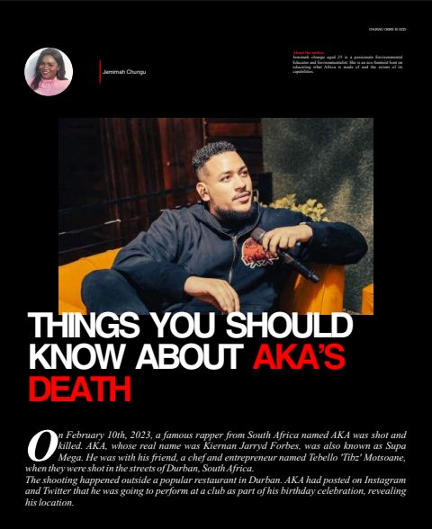 THINGS YOU SHOULD KNOW ABOUT AKA’S DEATH