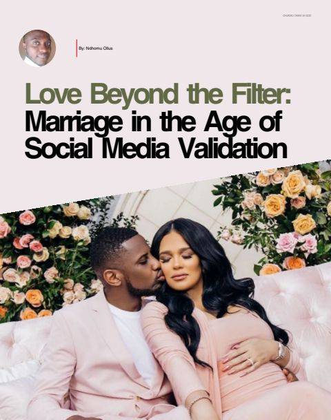 Love Beyond the Filter: Marriage in the Age of Social Media Validation